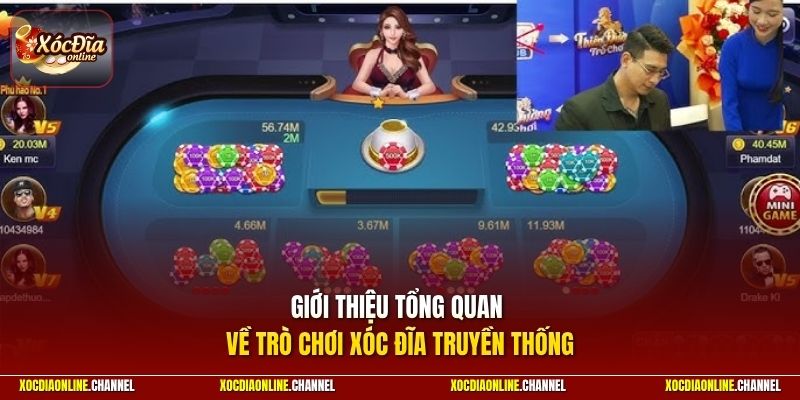 Giới thiệu tổng quan về trò chơi xóc đĩa truyền thống