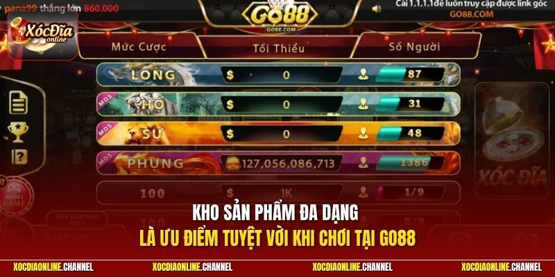 Kho sản phẩm đa dạng là ưu điểm tuyệt vời khi chơi tại GO88