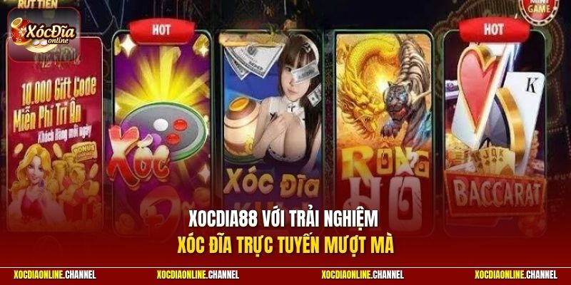 Xocdia88 với trải nghiệm xóc đĩa trực tuyến mượt mà